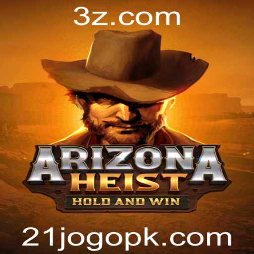 Descubra o Empolgante Mundo de ArizonaHeist: O Novo Jogo de Aventura