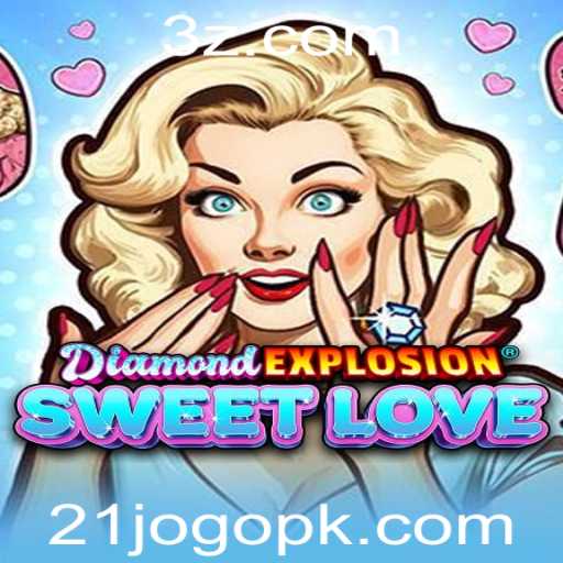 Desvendando o Fenômeno do Jogo 'DiamondExplosionSweetLove'